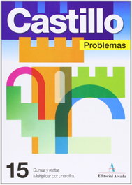Problemas, 15. Sumar y restar y multiplicar por una cifra, AA.VV. - NADAL EDARCA EDITORIAL