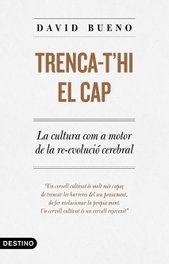 TRENCA-T´HI EL CAP, David Bueno Torrens - DESTINO (CATALAN)