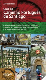 ATRAVES EDITORA, GUIA DO CAMINHO PORTUGÊS DE SANTIAGO, Anton Pombo