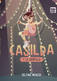 BABIDI-BU Casilda y la zapatilla, Delfina Mengod - BABIDI-BU