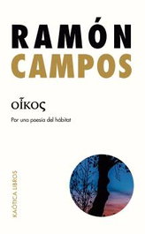 Oikos, Ramón Campos Barreda - KAOTICA LIBROS