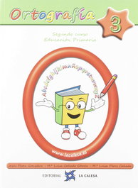 LA CALESA, ORTOGRAFÍA CALESA 3. 2ºPRIMARIA 2019 - LA CALESA