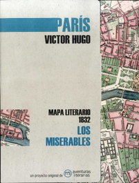 MS AVENTURAS LITERARIAS, PARÍS LOS MISERABLES, Victor Hugo - MS AVENTURAS LITERARIAS