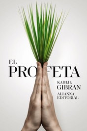 El profeta, Kahlil Gibran - ALIANZA