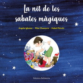 Bellaterra, La nit de les sabates màgiques