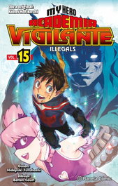 My Hero Academia Vigilante Illegals nº 15/15, Kohei Horikoshi - PLANETA COMICS
