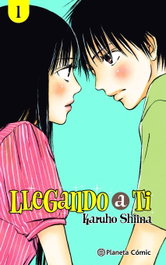 Llegando a ti nº 01, Karuho Shiina - PLANETA COMICS