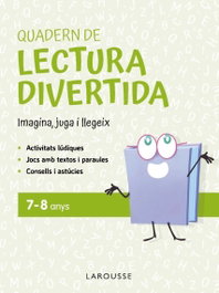 LAROUSSE Quadern de lectura divertida 7-8 anys