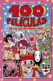 100 películas sin las que no podria vivir, Ricardo Cavolo - LUNWERG EDITORES