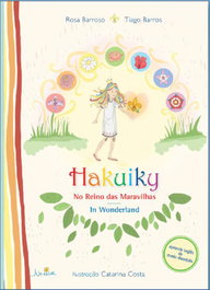 Hakuiky no Reino das Maravilhas, R. Barroso, T. Barros, C. Costa - ESTRATEGIAS CRIATIVAS