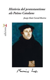 Historia del protestantisme als paisos catalans, Josep-luis Carod-rovira - TRES I QUATRE