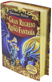 Destino Infantil, El gran regreso al reino de la fantasía, Geronimo Stilton - El Reino de la Fantasía