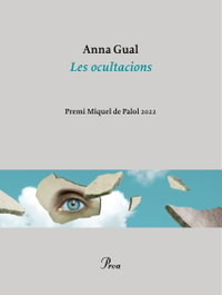 Les ocultacions, Anna Gual - PROA EDICIONS