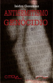 Antisemitismo y Genocidio, Isidro González García - ULTIMA LINEA