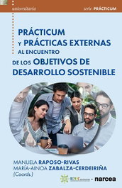 NARCEA, Prácticum y prácticas externas al encuentro de los objetivos de desarrollo sostenible, Manuela Raposo-Rivas - NARCEA