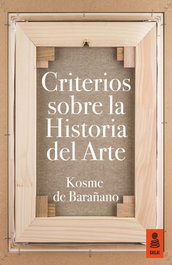 Criterios sobre la historia del arte, Kosme de Barañano - KAILAS