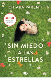 Sin miedo a las estrellas, Chiara Parenti - DEBOLSILLO
