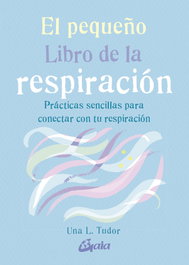 GAIA, El pequeño Libro de la respiración, Una L. Tudor - GAIA