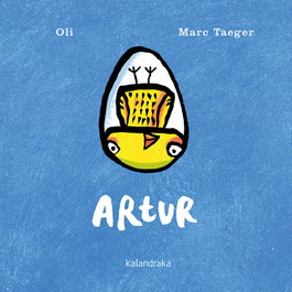 KALANDRAKA Artur, Oli; Taeger, Marc - Acartonados