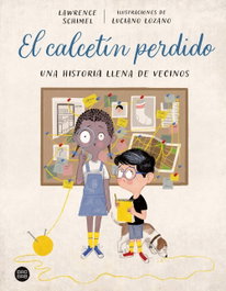 El calcetín perdido, Lawrence Schimel - DESTINO INFANTIL