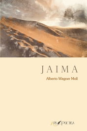 JAIMA, Alberto Wagner Moll - ARS POETICA