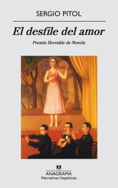 El desfile del amor, Sergio Pitol - Anagrama