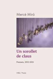 Un sorollet de claus, Mercè Miró - L'ALBI