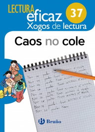 BRUÑO, CAOS NO COLE. XOGOS DE LECTURA 2019 - VV.AA.