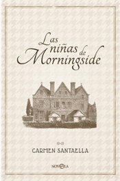 Las niñas de Morningside, Carmen Santaella - LA ESFERA DE LOS LIBROS