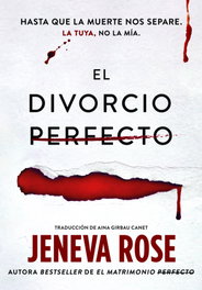 El Divorcio Perfecto, Jeneva Rose - INQUIETUD