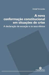 A nova conformação constitucional em situações de crise, Anibal Fernandes - PRINCIPIA