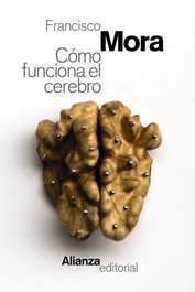 ALIANZA, Cómo funciona el cerebro - Francisco Mora