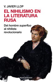 El nihilismo en la literatura rusa, V. Javier Llop - INTERVENCION CULTURAL ED.