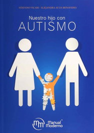 Nuestro hijo con autismo, Stefano Vicari - Manual Moderno