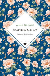 Agnes Grey, Anne Brontë - INVISIBLES EDICIONES