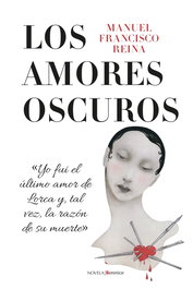 Los amores oscuros, Manuel Francisco Reina - BERENICE