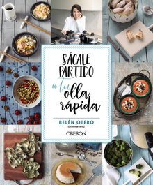 Sácale partido a tu olla rápida, Belén Otero - ANAYA MULTIMEDIA