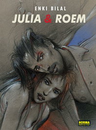 Julia & Roem, Enki Bilal - NORMA EDITORIAL