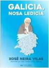 Galicia, nosa ledicia, Xose Neira Vilas - EMBORA