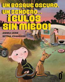 GATO SUECO, Un bosque oscuro, un sendero... ¡culos sin miedo!, Annika Leone - GATO SUECO