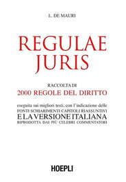 Regulae juris, Mauri Luigi, De - ULRICO HOEPLI