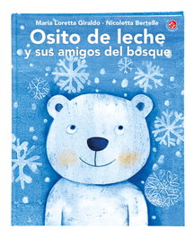 COCCINELLA, Osito de leche y sus amigos del bosque