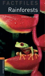 OXFORD UNIVERSITY PRESS Oxford Bookworms Factfiles 2. Rainforests MP3 Pack