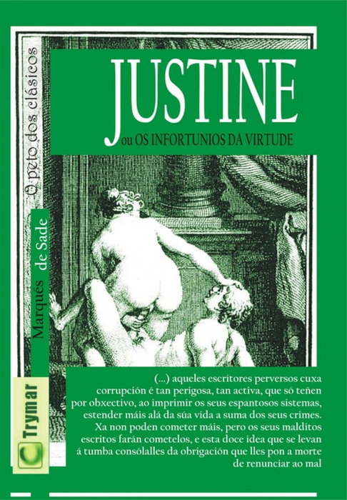 Justine ou os infortunios da virtude, Marqués de Sade - EDITORIAL TRYMAR (IBD)