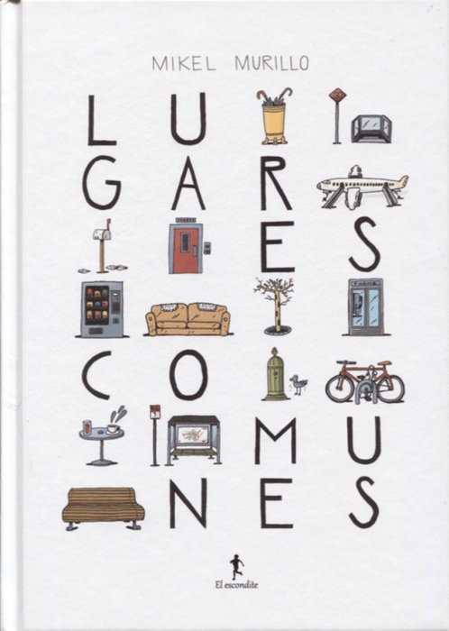 LUGARES COMUNES, Mikel Murillo - ESCONDITE EDICIONES