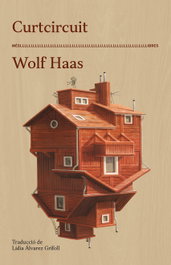 Curtcircuit, Wolf Haas - MES LLIBRES