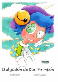 O Algodon de Don Pirimpón, José Calvar - TOXOSOUTOS, S.L.