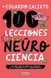Aguilar, 100 lecciones de neurociencia - Aguilar