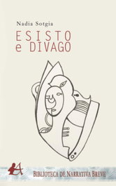 Esisto e divago, Nadia Sotgia - EDITORIAL ADARVE