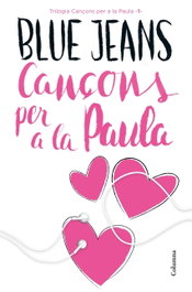Cançons per a la Paula, Blue Jeans - COLUMNA EDICIONS
